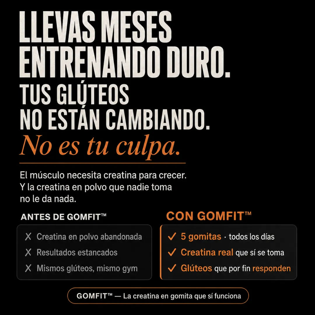 GOMFIT™ — Creatina en gomita para glúteos más firmes