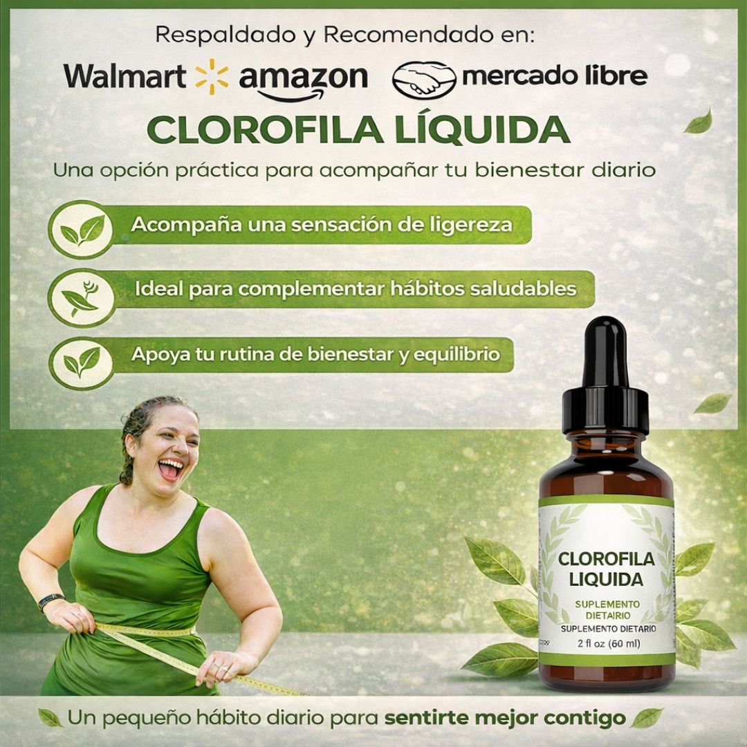 Clorofila Líquida Natural – Un hábito simple para tu día a día